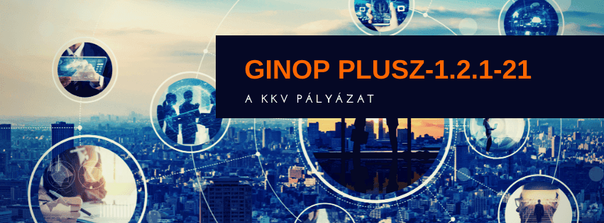 GINOP Plusz-1.2.1-21 pályázat